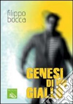 Genesi di un giallo libro