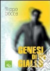 Genesi di un giallo libro