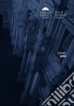 Diario 2019. 72º Ciclo di spettacoli classici al teatro Olimpico di Vicenza libro