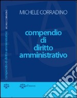 Compendio di diritto amministrativo libro