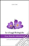 Le 5 leggi biologiche. Ossa, muscoli e articolazioni. La nuova medicina del Dr. Hamer. Ediz. multilingue libro