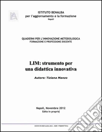 LIM. Strumento per una didattica innovativa libro