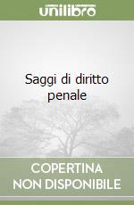 Saggi di diritto penale libro