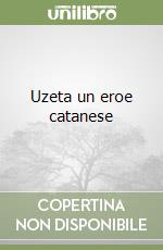 Uzeta un eroe catanese