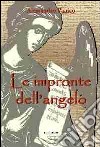 Le impronte dell'angelo libro di Panico Alessandro