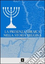 La presenza ebraica nella storia reggina. Dal II al XVI secolo