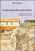 Una piccola grande storia italiana. L'Agro Romano Pontino ai tempi di Maria Goretti