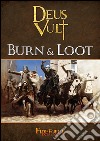 Burn & Loot libro