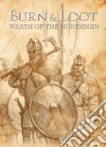 Wrath of the Northmen. Burn & Loot