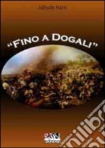 «Fino a Dogali»