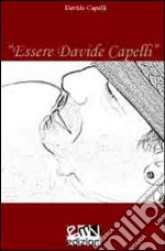 Essere Davide Capelli