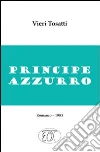 Principe azzurro libro