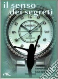 Il senso dei segreti libro