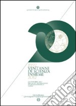 1992 vent'anni di scienza insieme 2012 libro