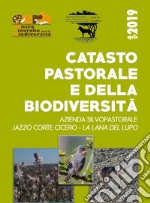 Catasto pastorale e della biodiversità. Azienda Jazzo Corte Cicero - la lana del lupo