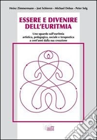 Essere e divenire dell'euritmia