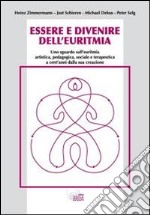 Essere e divenire dell'euritmia libro