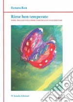 Rime ben temperate. Ediz. per la scuola