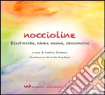 Noccioline. Rime, filastrocche e poesie dell'asilo per i più piccini