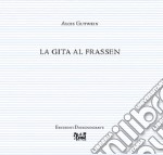 La gita al Frassen