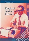 Elogio di Antonio Ghirelli libro