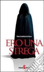 Ero una strega libro