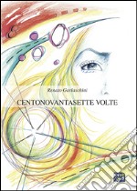 Centonovantasettevolte