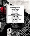 Il topo sognatore e altri animali di paese. Il quaderno quadrone libro