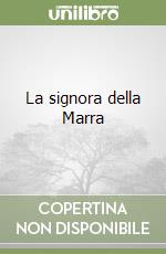 La signora della Marra