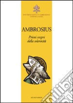 Ambrosius. Primi vespri della solennità. Testo latino a fronte libro