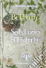 Beltane. Solstizio d'estate