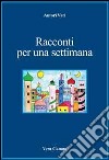 Racconti per una settimana libro