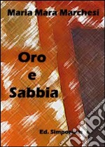 Oro e sabbia libro