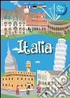 Italia. Con adesivi. Ediz. multilingue libro