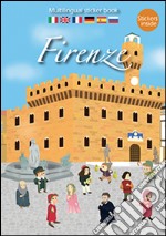 Firenze. Ediz. multilingue. Con adesivi libro