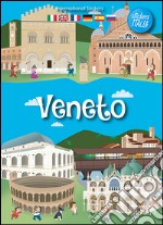 Veneto. Con adesivi. Ediz. multilingue libro