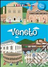 Veneto. Con adesivi. Ediz. multilingue libro di Tessarolo Andrea Francesco