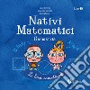Nativi matematici. Per la Scuola materna. Vol. 2: Le basi concettuali libro di Careglio Giuseppe Cimma Irene Busso Enrica
