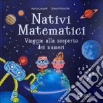 Nativi Matematici. In viaggio alla scoperta dei numeri