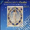 Oroscopo di Cecilia. Calendario astrologico 2013 libro