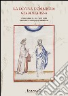 La Divina Commedia gradenighiana. Manoscritto sc-ms 1162 della Biblioteca Gambalunga di Rimini libro