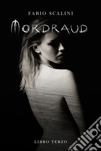 Mordraud. Vol. 3