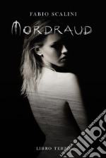 Mordraud. Vol. 3