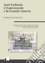 Sant'Eufemia d'Aspromonte e la Grande Guerra libro