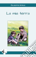 La mia terra libro