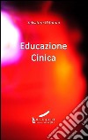 Educazione cinica libro di D'Antoni Salvatore