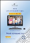 Word Advanced 2013. La patente europea del computer ECDL. Con CD-ROM libro