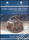 Dalla capanna alla casa. I primi abitanti di Veio. Catalogo della mostra (Formello, 13 dicembre 2003-1 marzo 2004) libro di Van Kampen I. (cur.)