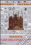 Geografia culturale Calabria. Le chiese, i musei, le zone archeologiche, i castelli, gli edifici importanti libro