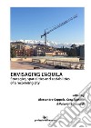 Envisaging L'Aquila. Strategies, spatialities and sociabilities of a recovering city libro